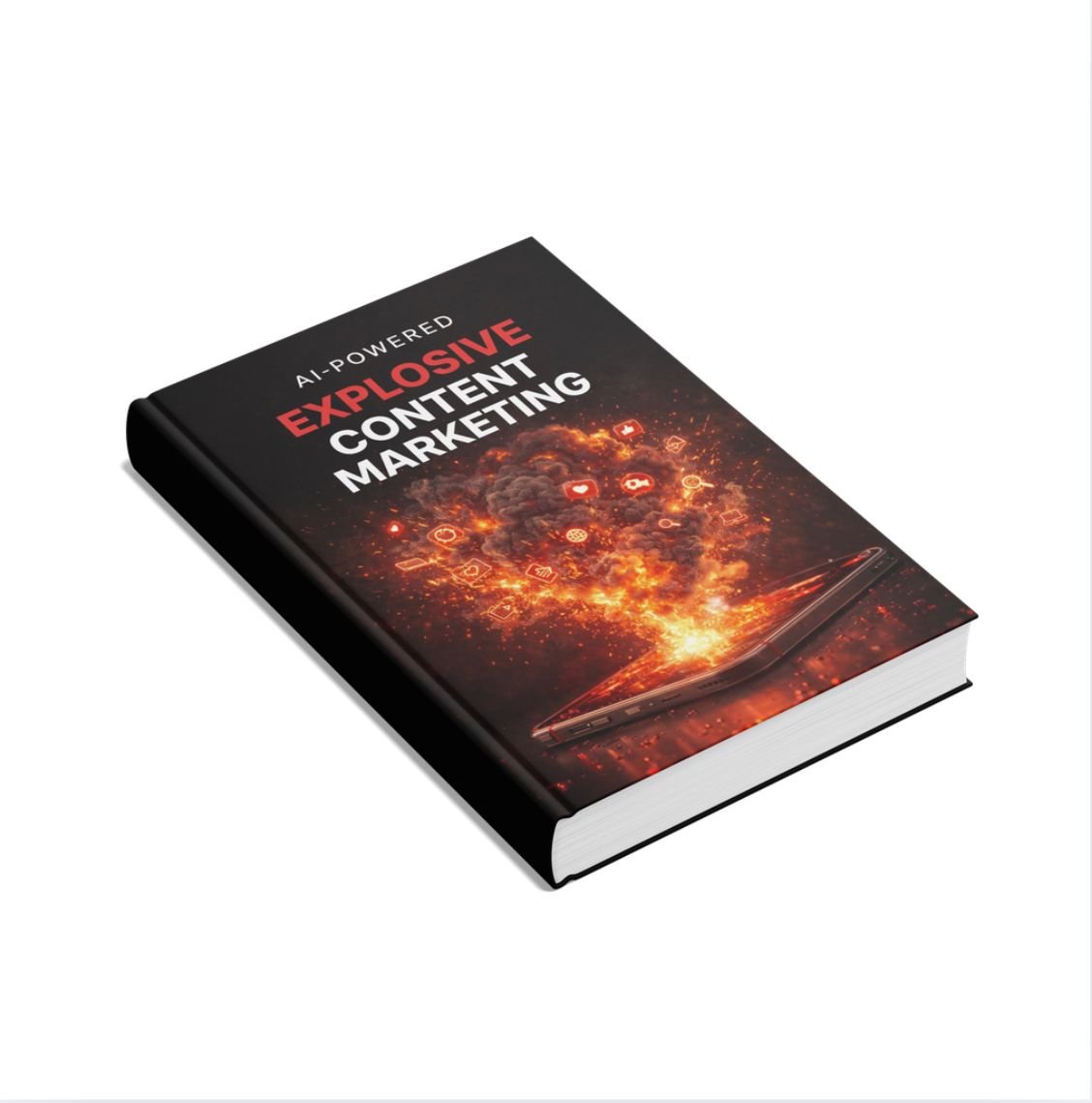 Explosive Content Marketing - EBOOK
